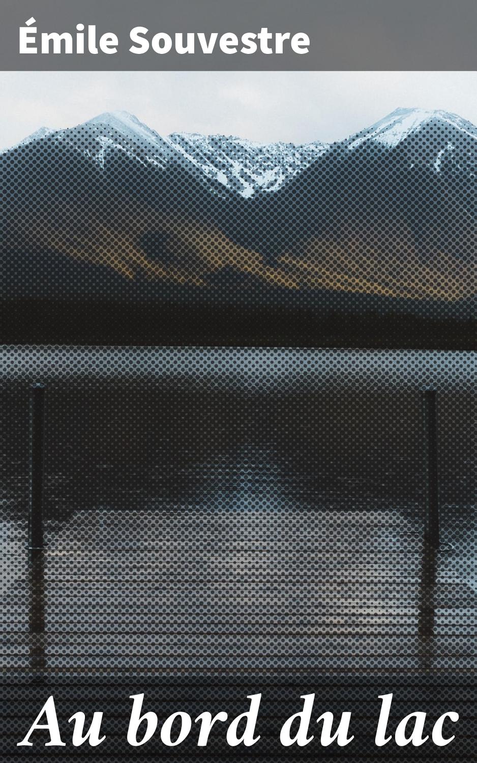 Couverture de Au bord du lac
L&rsquo;Esclave, le Serf, le Chevrier de Lorraine, l&rsquo;Apprenti