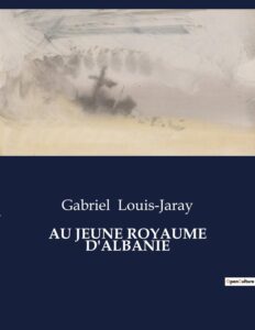 Couverture de Au jeune royaume d&rsquo;Albanie