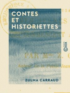 Couverture de Contes et historiettes à l&rsquo;usage des jeunes enfants
Qui commencent à savoir lire