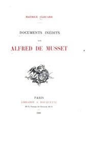 Couverture de Documents Inédits sur Alfred de Musset