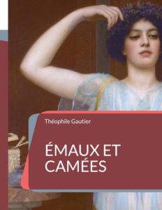Couverture de Émaux et Camées