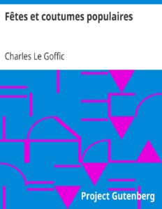 Fates Et Coutumes Populairesles Fates Patronalesaele Ra
