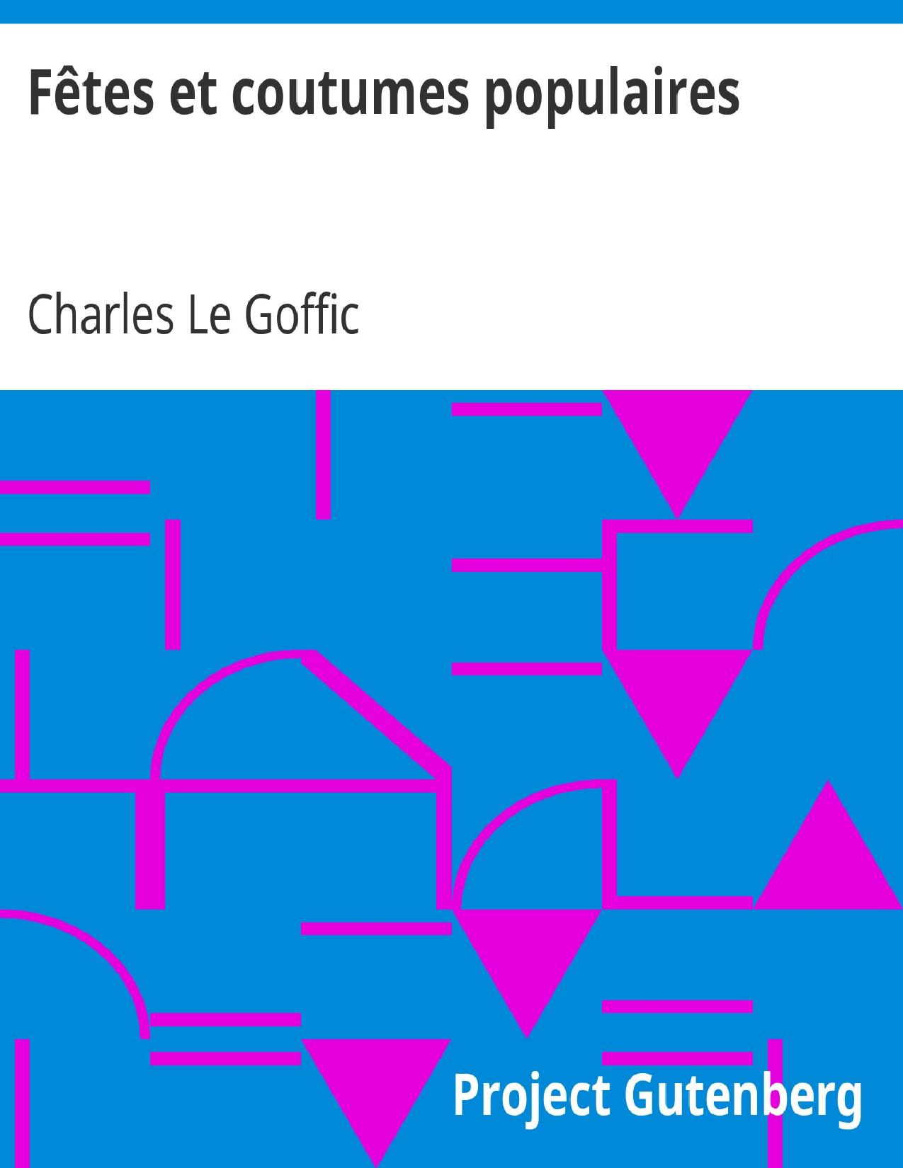 Fates Et Coutumes Populairesles Fates Patronalesaele Ra