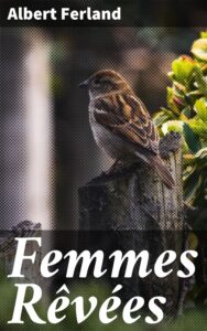 Couverture de Femmes Rêvées