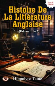 Couverture de Histoire de la Littérature Anglaise (Volume 1 de 5)