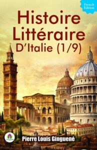 Couverture de Histoire littéraire d&rsquo;Italie (1/9)