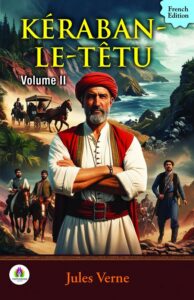 Couverture de Kéraban-Le-Têtu, Volume II