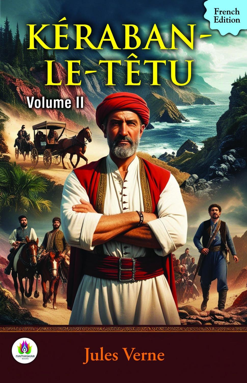Couverture de Kéraban-Le-Têtu, Volume II