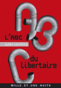 Couverture de L&rsquo;A. B. C. du libertaire