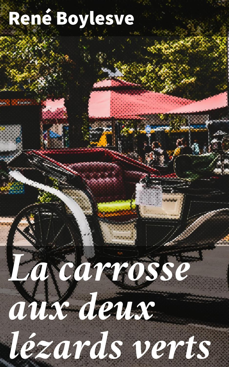 Couverture de La carrosse aux deux lézards verts