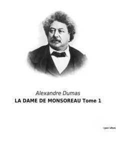 Couverture de La dame de Monsoreau — ­Tome 1.