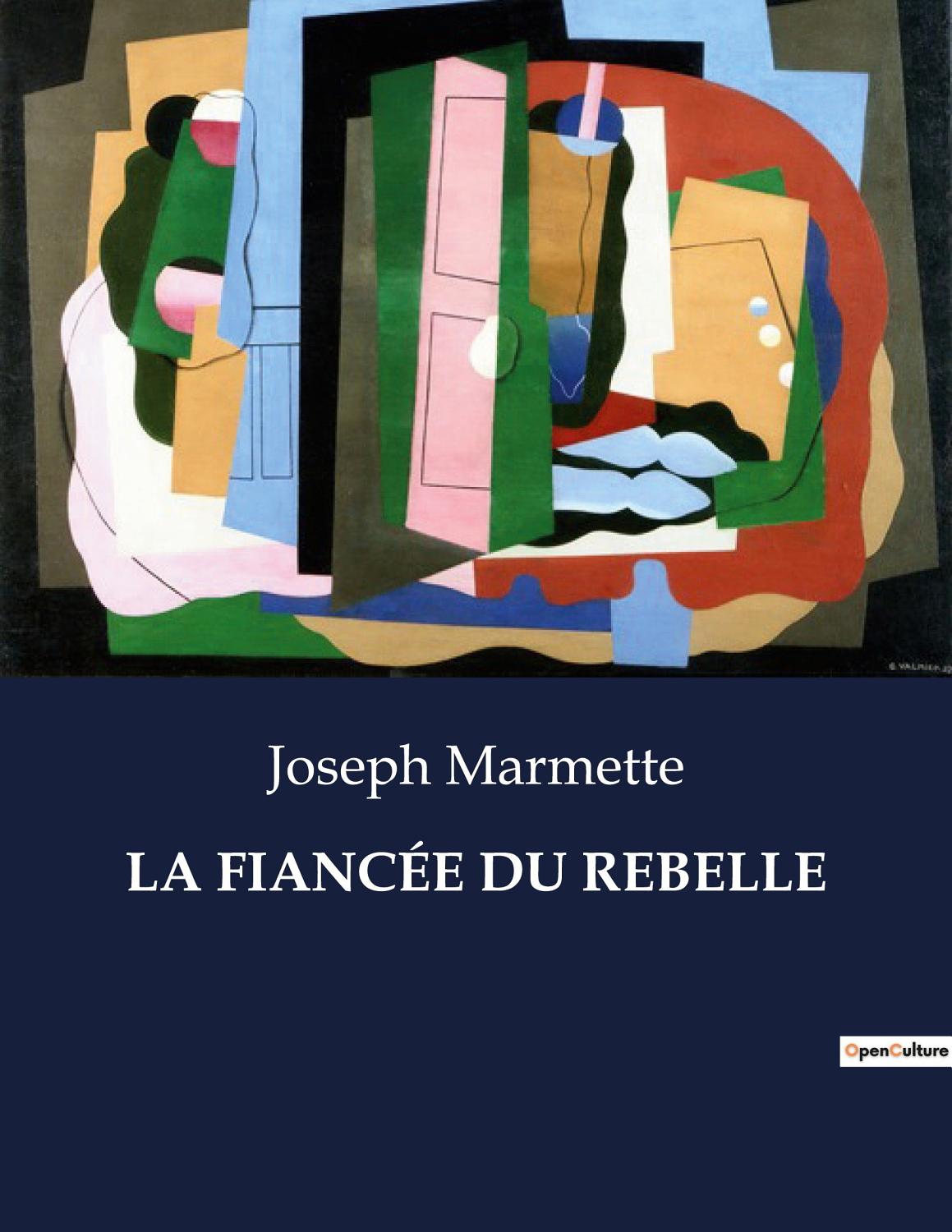 Couverture de La fiancée du rebelle: Épisode de la Guerre des Bostonnais, 1775