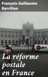 Couverture de La réforme postale en France