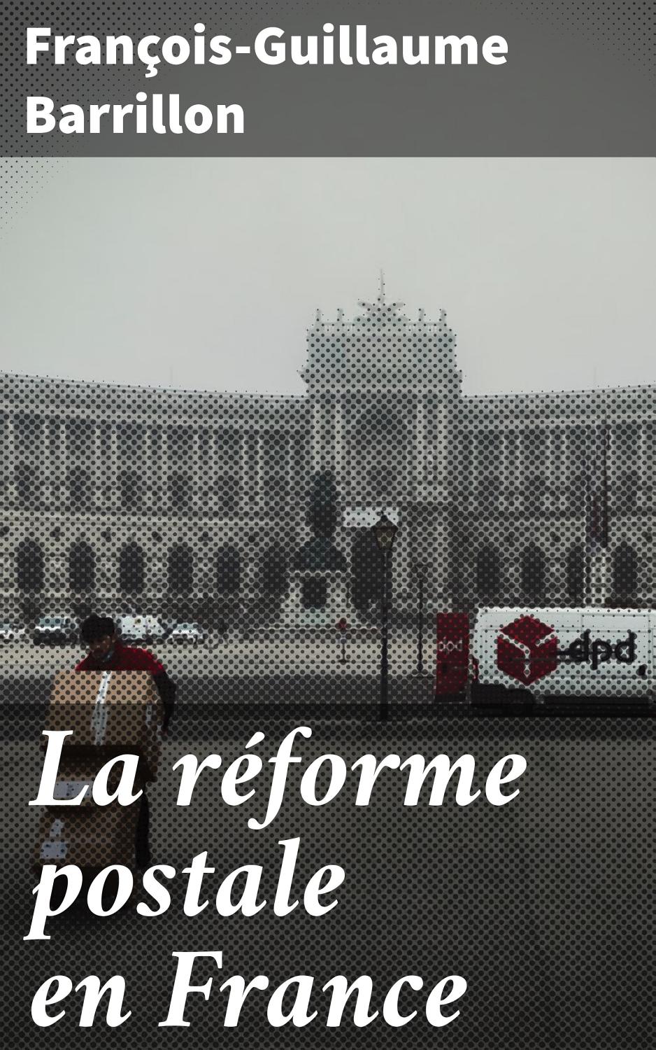 Couverture de La réforme postale en France