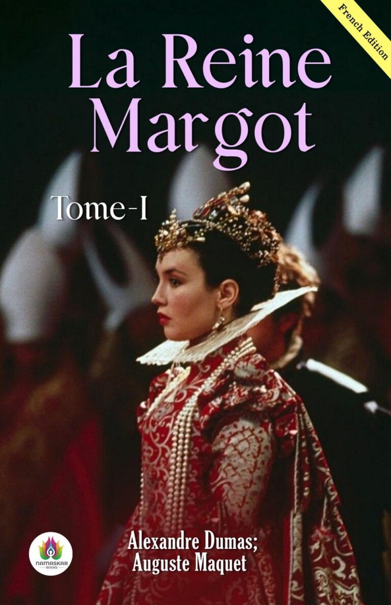 Couverture de La reine Margot – Tome I