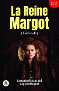 Couverture de La reine Margot – Tome II