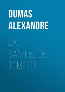 Couverture de La San-Felice, Tome 02