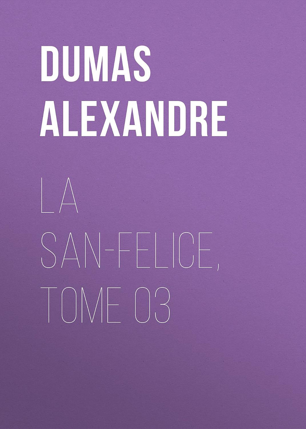 Couverture de La San-Felice, Tome 03
