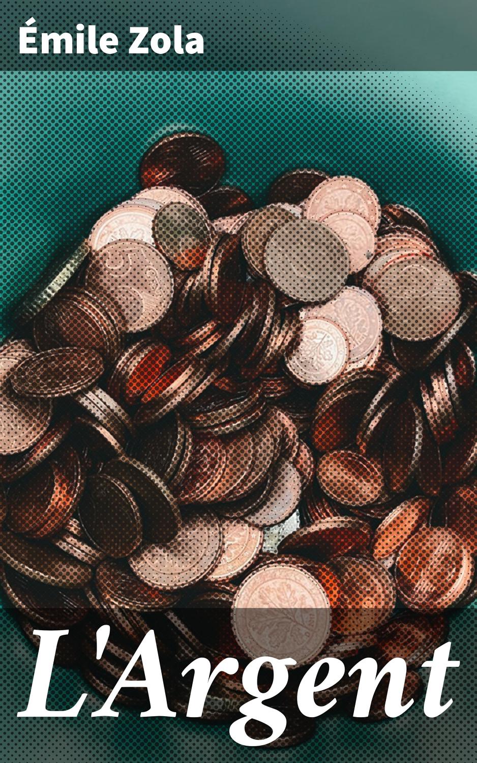 Couverture de L&rsquo;Argent