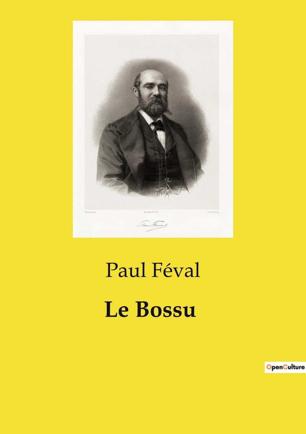 Couverture de Le Bossu: Aventures de Cape et d&rsquo;Épée. Volume 4
