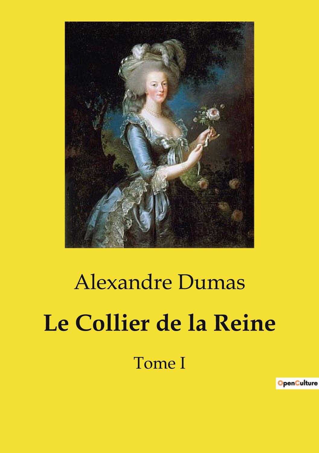 Couverture de Le Collier de la Reine, Tome I