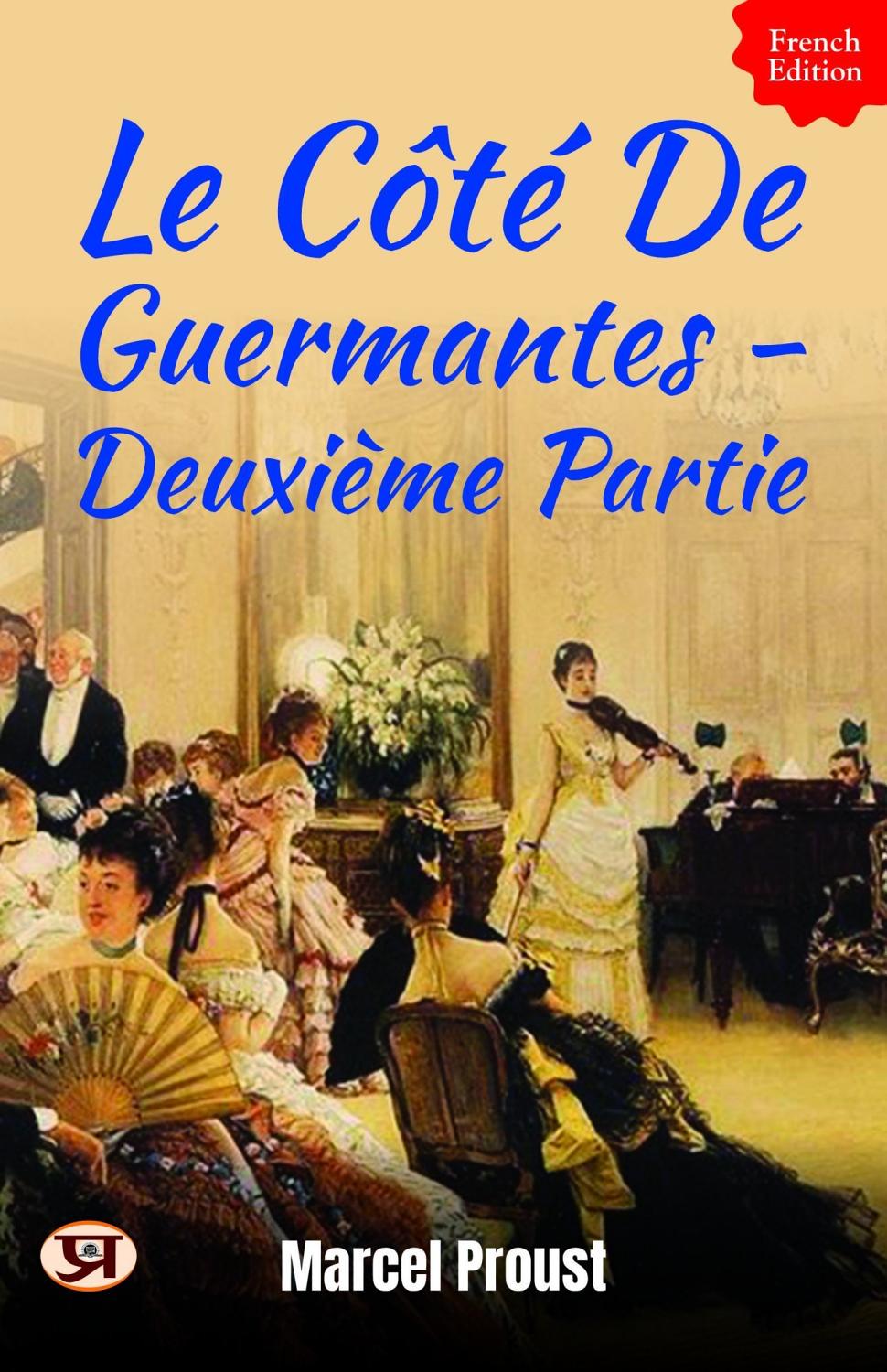 Couverture de Le Côté de Guermantes – Deuxième partie