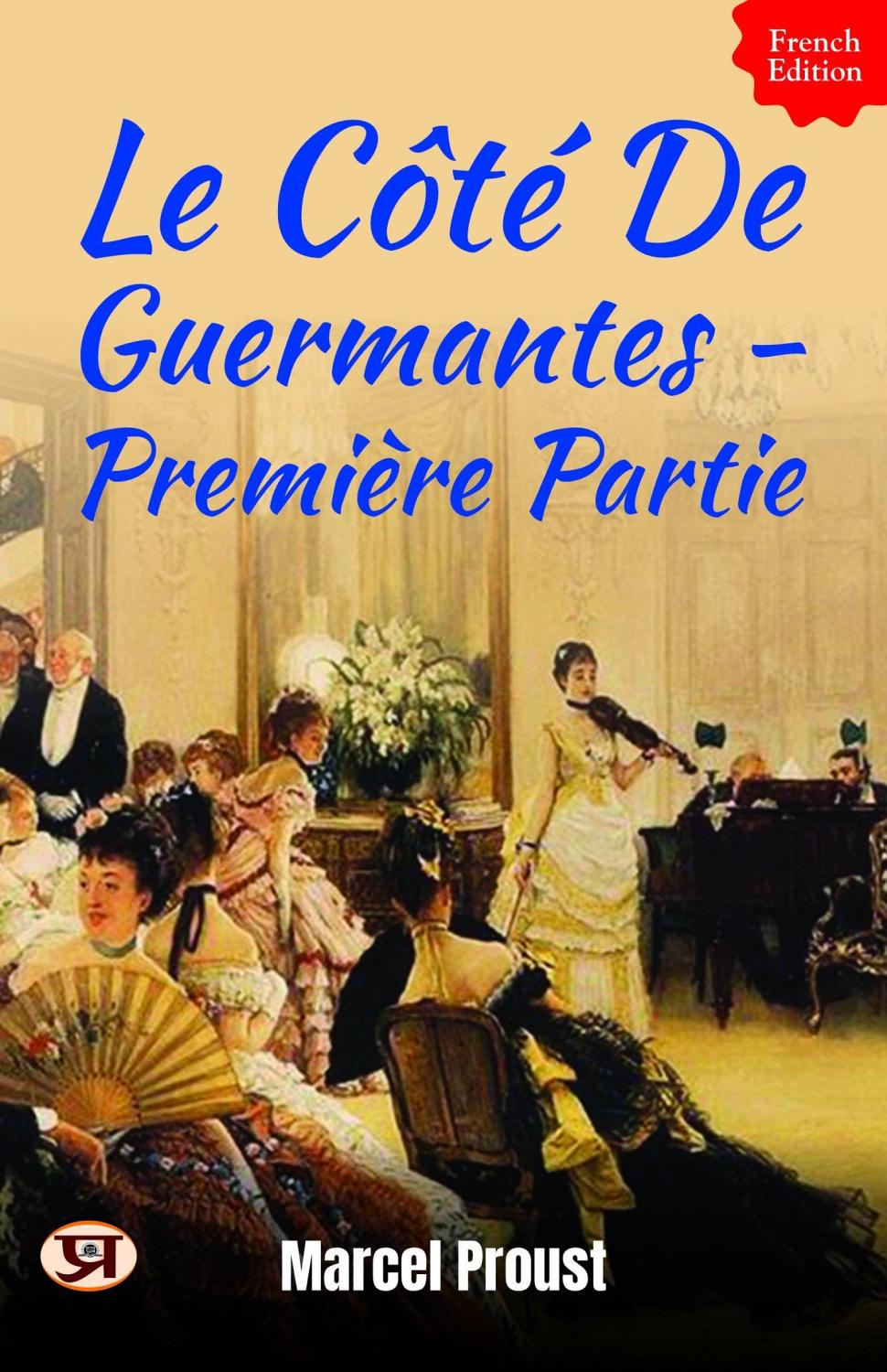 Couverture de Le Côté de Guermantes – Première partie