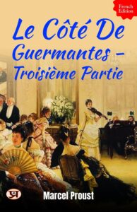 Couverture de Le Côté de Guermantes – Troisième partie