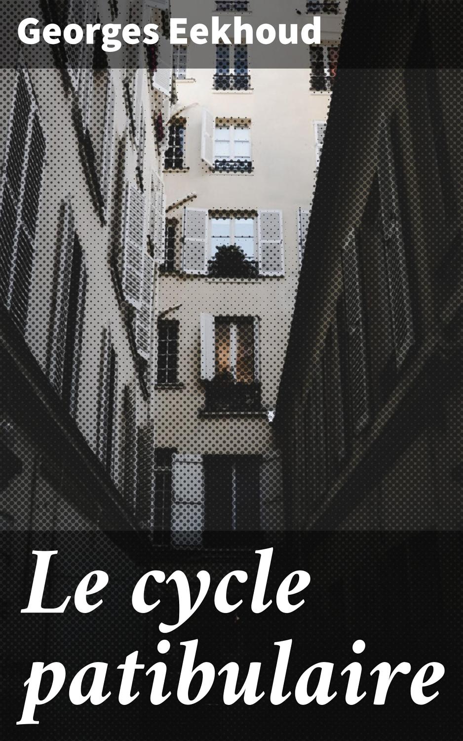 Couverture de Le cycle patibulaire