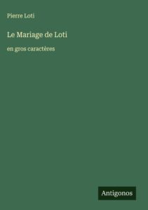 Couverture de Le Mariage de Loti