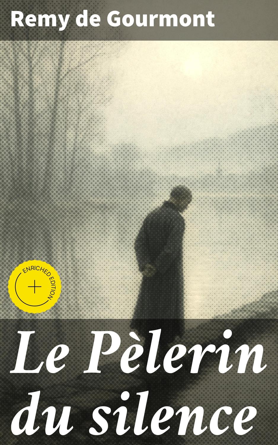 Couverture de Le Pèlerin du silence