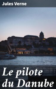 Couverture de Le pilote du Danube