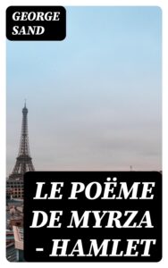 Couverture de Le poëme de Myrza – Hamlet