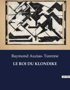 Couverture de Le roi du Klondike