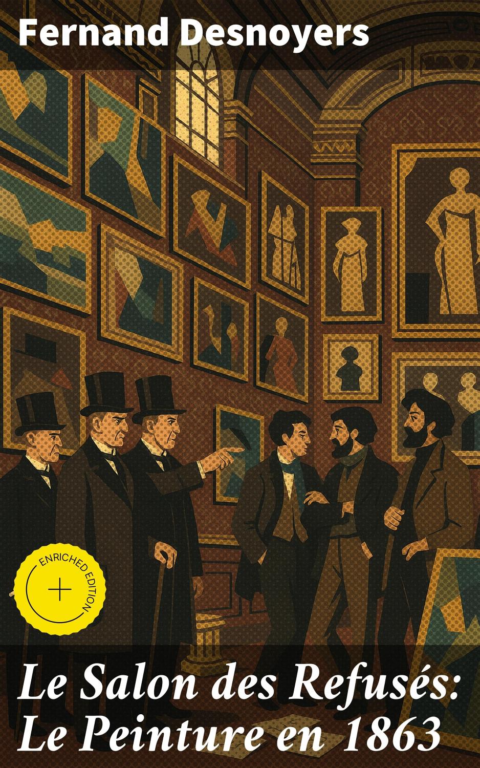 Couverture de Le Salon des Refusés: Le Peinture en 1863