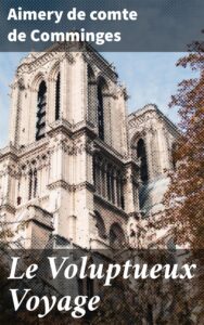 Couverture de Le Voluptueux Voyage