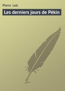 Couverture de Les derniers jours de Pékin