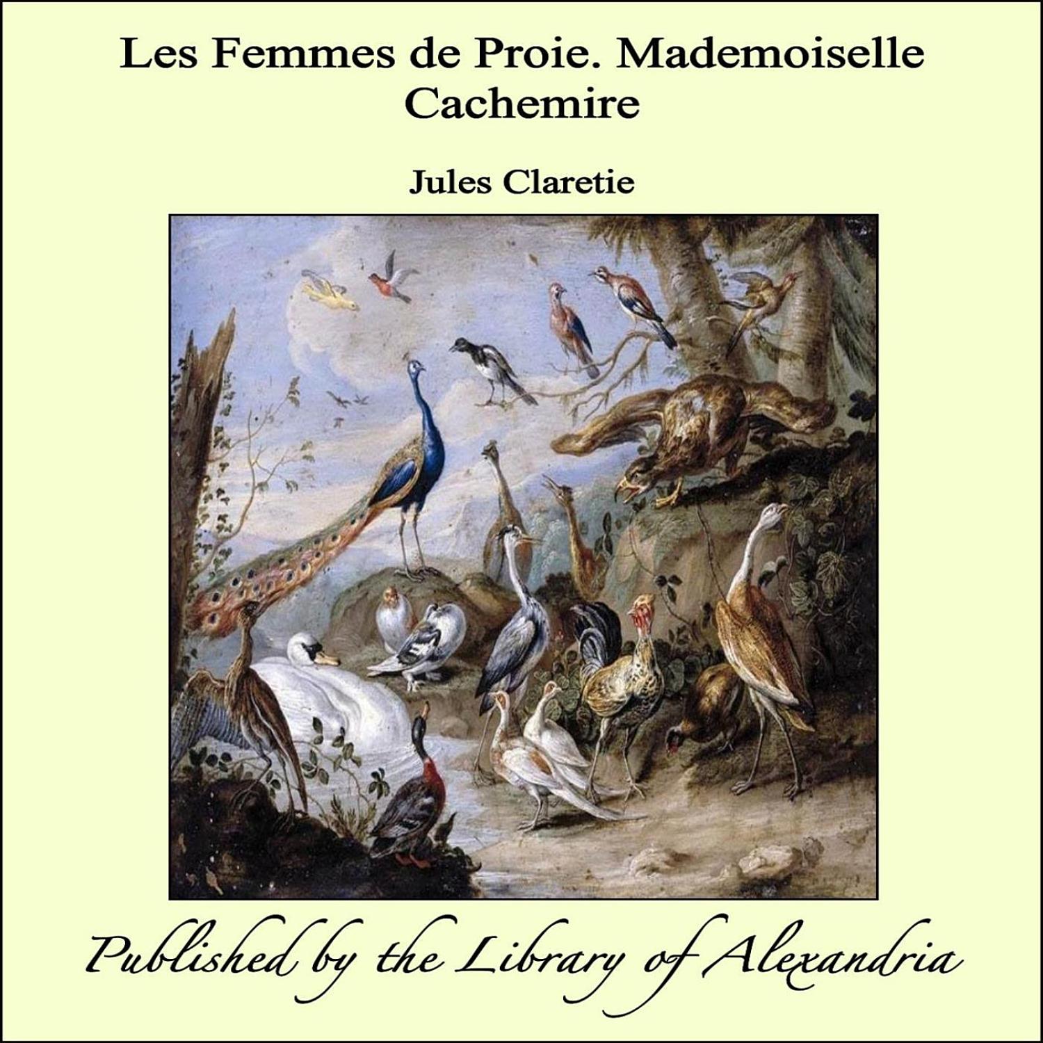 Couverture de Les Femmes de proie. Mademoiselle Cachemire