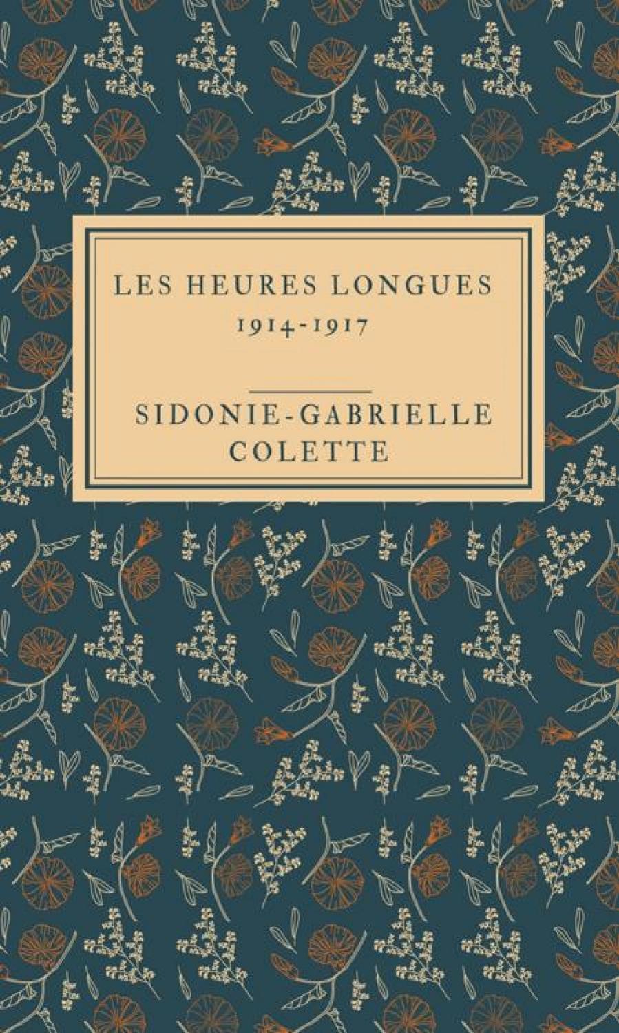 Couverture de Les heures longues, 1914-1917