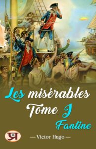 Couverture de Les misérables Tome I: Fantine