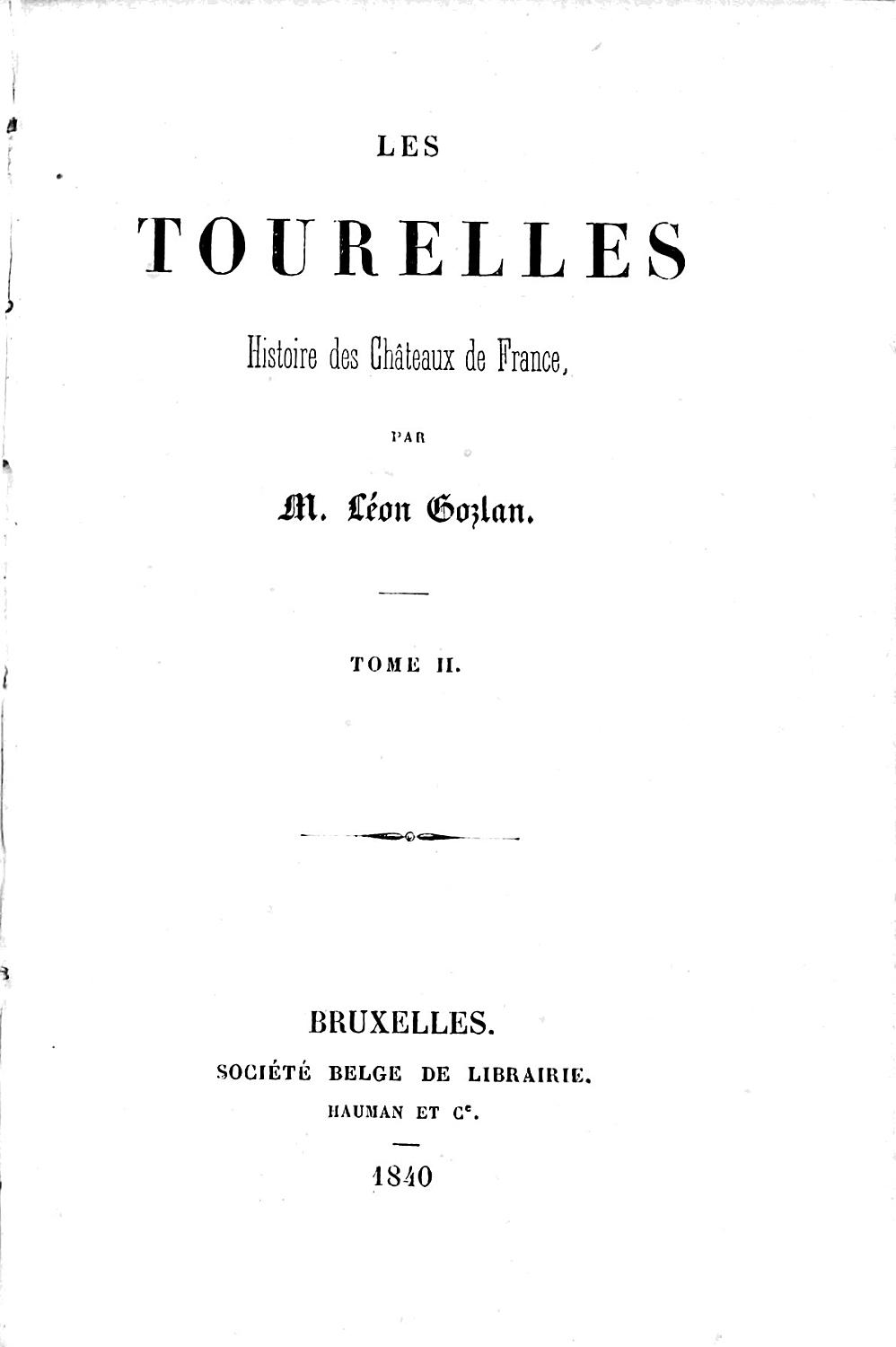 Couverture de Les Tourelles: Histoire des châteaux de France, volume II