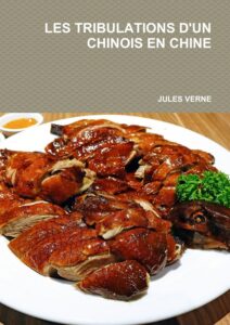 Couverture de Les tribulations d&rsquo;un chinois en Chine