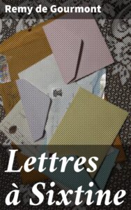 Couverture de Lettres à Sixtine