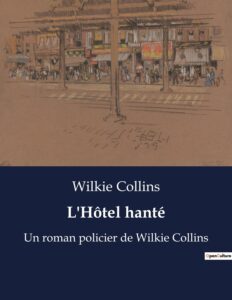 Couverture de L&rsquo;hôtel hanté