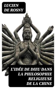 Couverture de L&rsquo;idée de Dieu dans la philosophie religieuse de la Chine