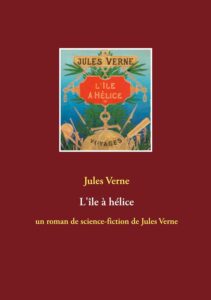 Couverture de L&rsquo;île à hélice