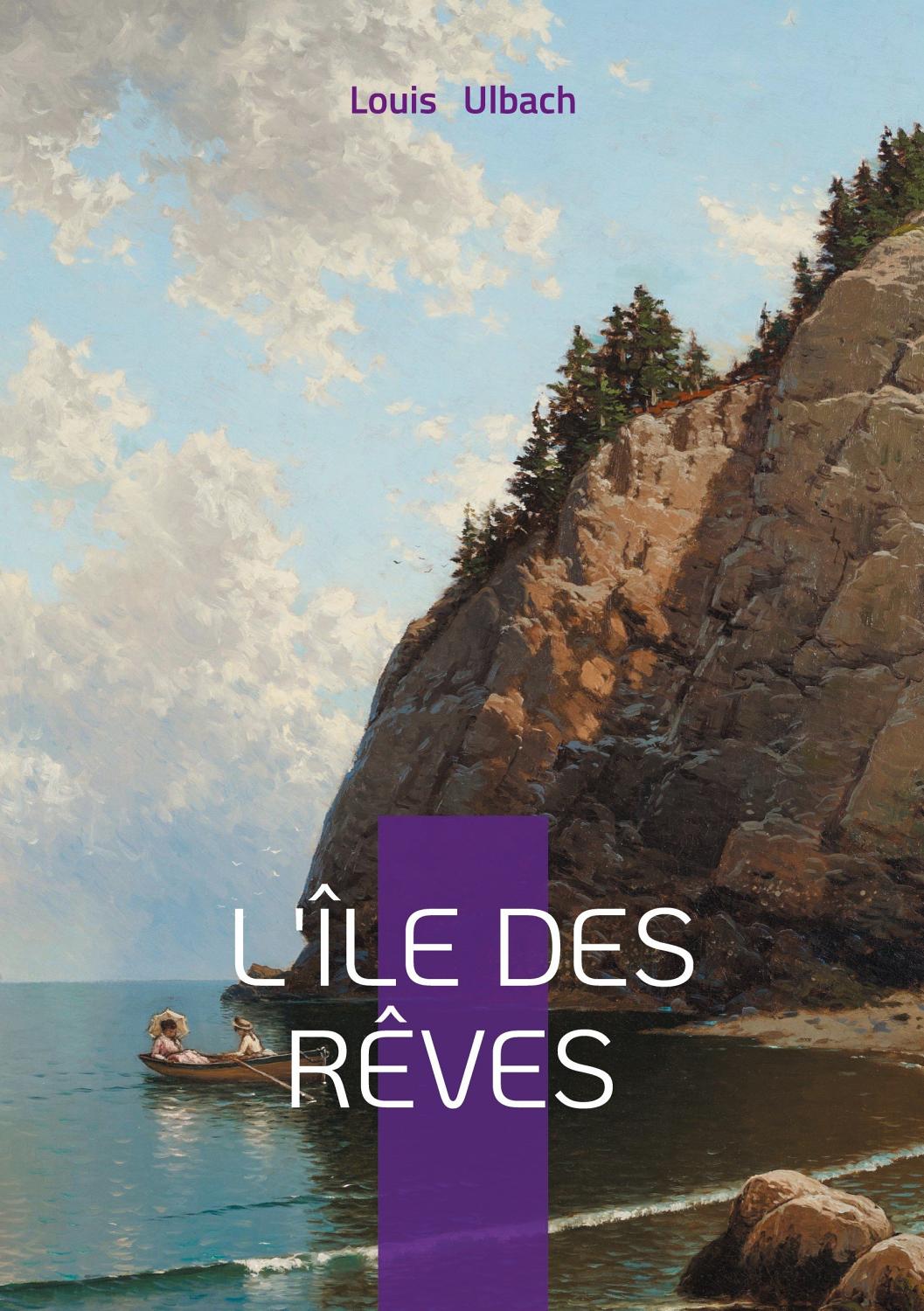 Couverture de L&rsquo;île des rêves: Aventures d&rsquo;un Anglais qui s&rsquo;ennuie