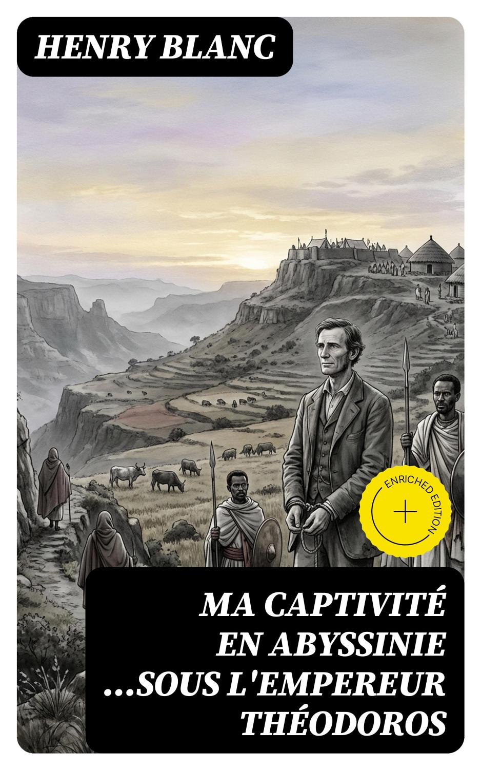 Couverture de Ma captivité en Abyssinie …sous l’empereur Théodoros