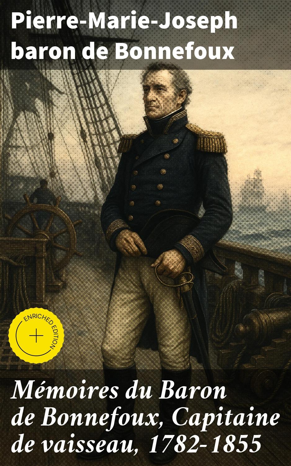 Couverture de Mémoires du Baron de Bonnefoux, Capitaine de vaisseau, 1782-1855