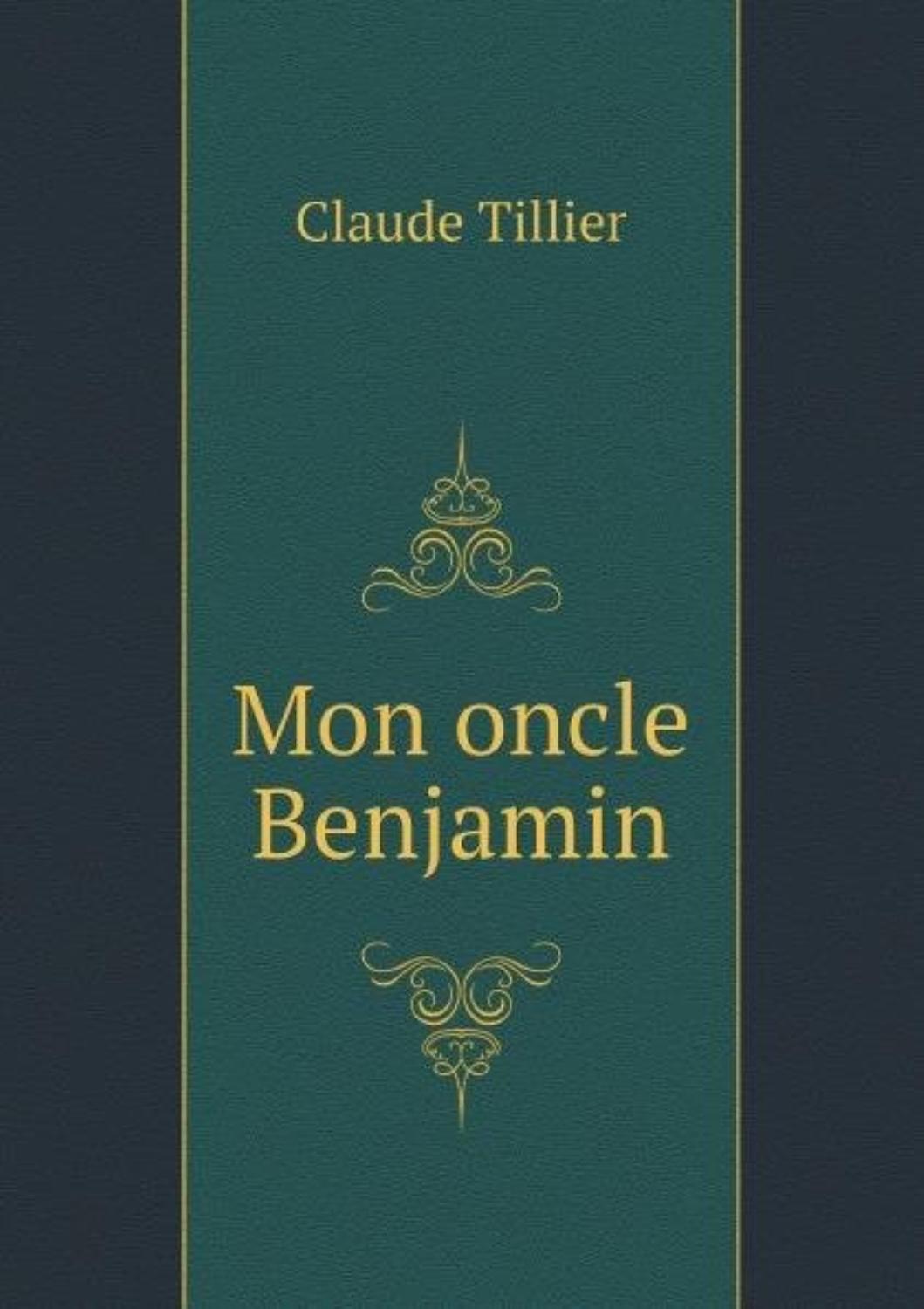 Couverture de Mon oncle Benjamin